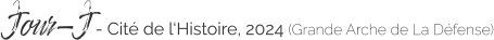 Jour-J - Cité de l‘Histoire, 2024 (Grande Arche de La Défense)