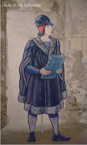 Louis XI, roi bâtisseur.
